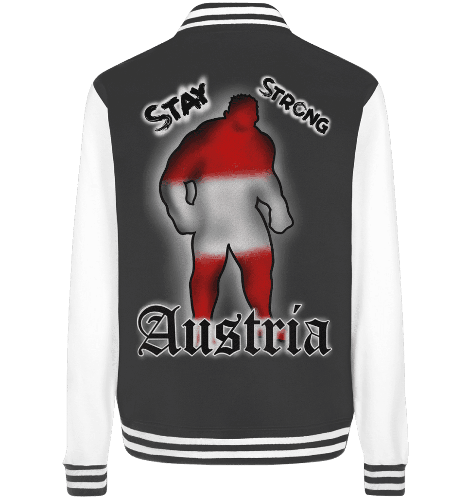 Stay Strong Austria College Jacket