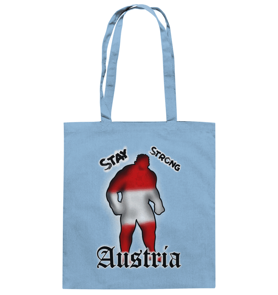 Stay Strong Austria Baumwolltasche